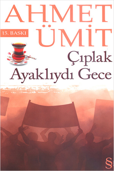 Çıplak Ayaklıydı Gece