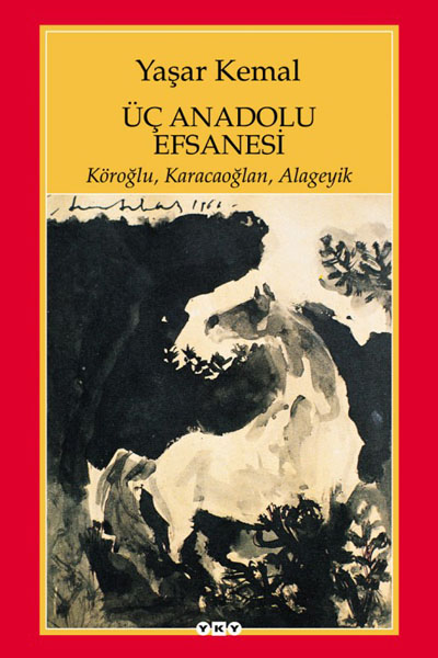 Üç Anadolu Efsanesi