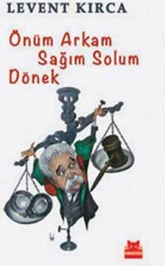 Önüm Arkam Sağım Solum Dönek