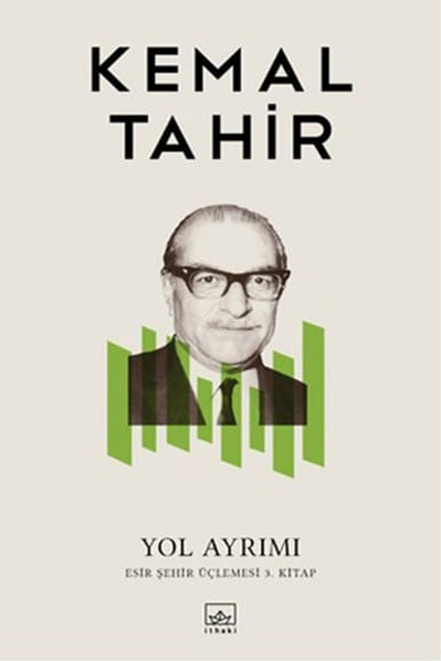 Esir Şehir Üçlemesi 3 - Yol Ayrımı