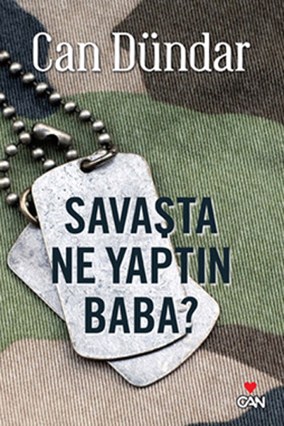 Savaşta Ne Yaptın Baba