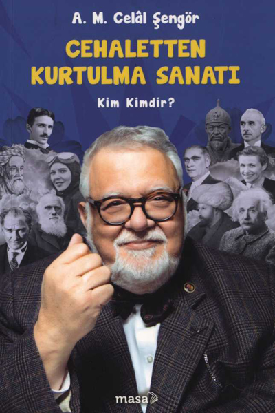 Cehaletten Kurtulma Sanatı-Kim Kimdir?