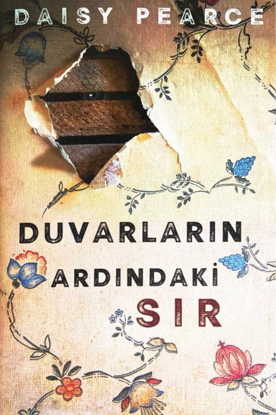 Duvarların Ardındaki Sır